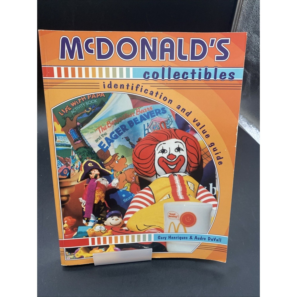 McDonald's Collectibles : Identification and Value Guide by Audre DuVall and...